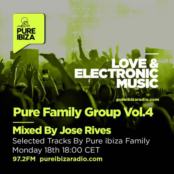 Pure Ibiza Family Group Vol.4 Mixed By Jose Rives