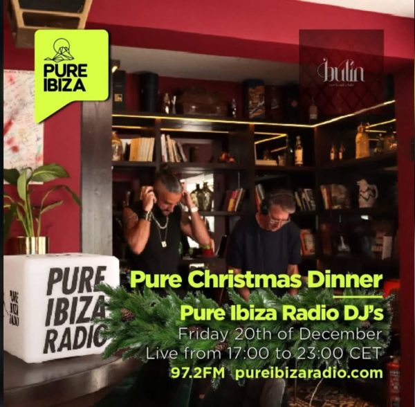 LIVE BROADCAST FROM BULÍN PURE IBIZA CREW XMAS DINNER