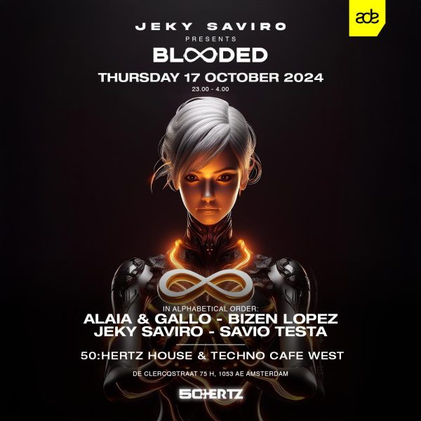 LIVE BROACAST FROM ADE AMSTERDAM JEKY SAVIRO PRESENTS BLOODED